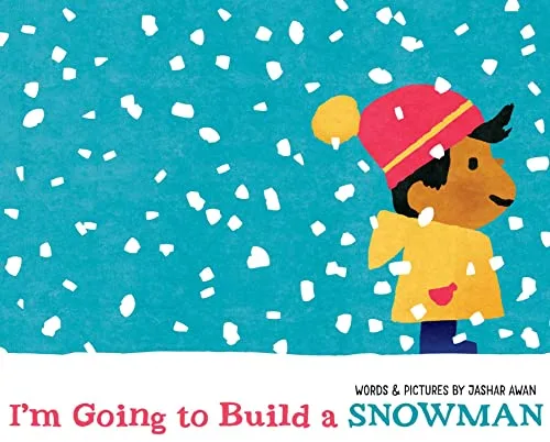 Cover of I’m Going to Build a Snowman