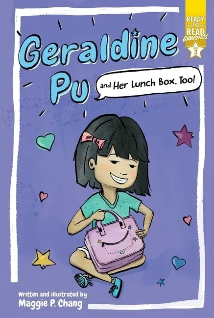 Cover of Geraldine Pu and Her Lunch Box, Too!
