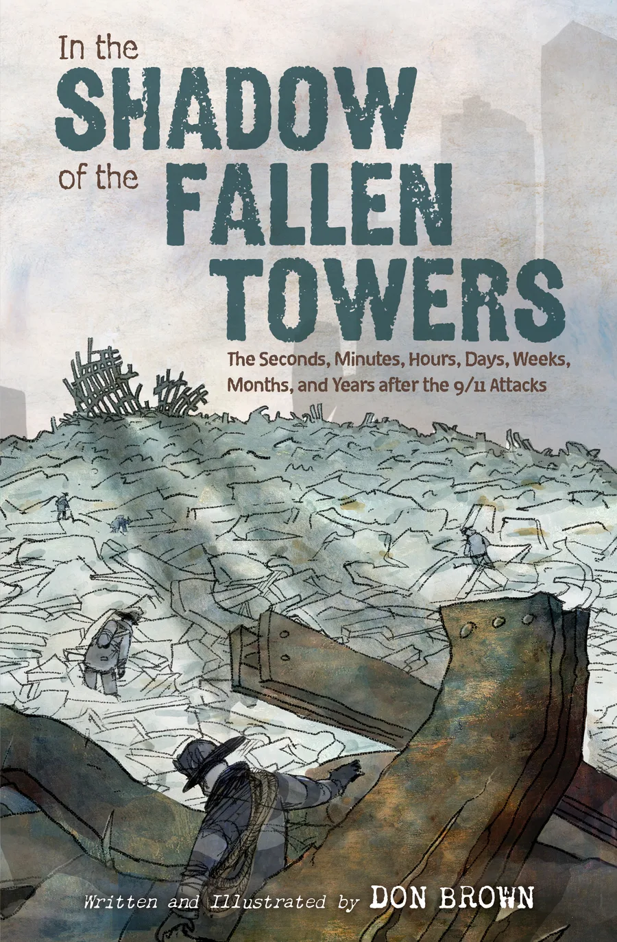 Cover of In the Shadow of the Fallen Towers
