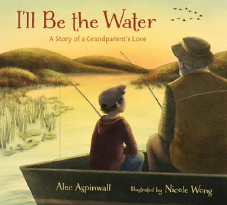 Cover of I’ll Be the Water: A Story of a Grandparent’s Love