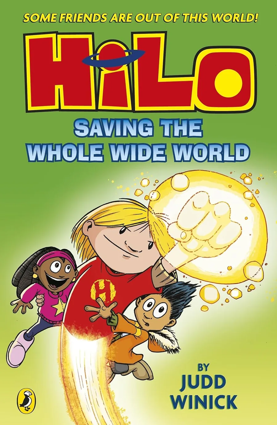 Cover of Hilo: Saving the Whole Wide World (Hilo series)