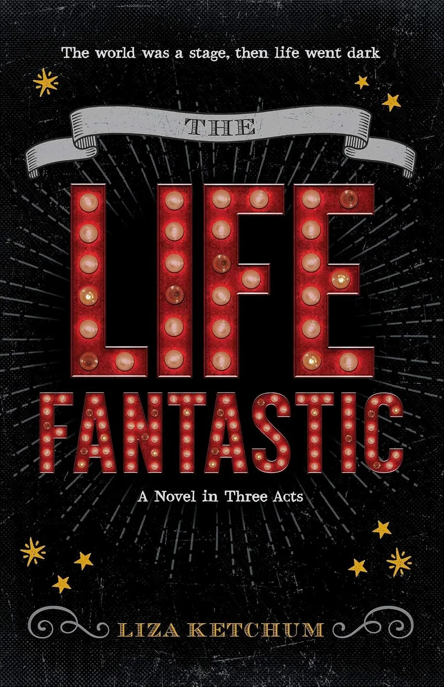Cover of The Life Fantastic: A Novel in Three Acts