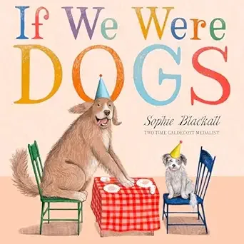 Cover of If We Were Dogs
