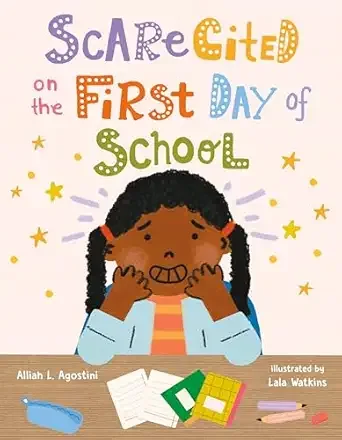 Cover of Scarecited on the First Day of School