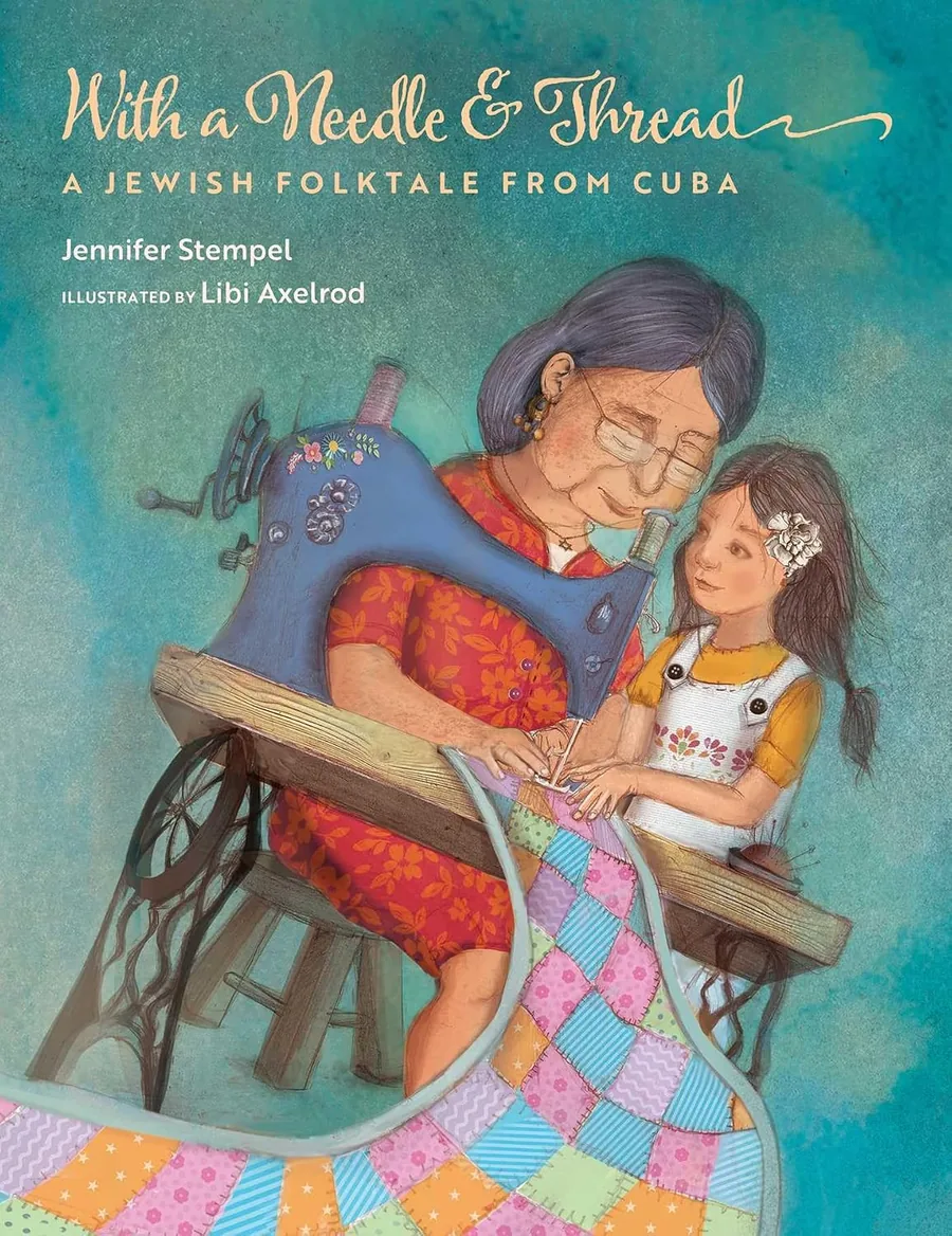 Cover of With a Needle & Thread: A Jewish Folktale from Cuba