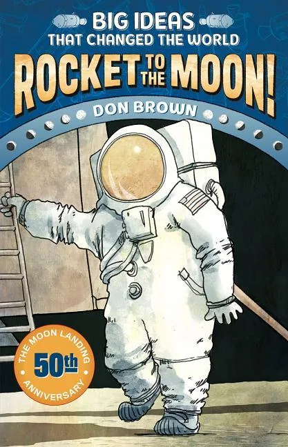 Cover of Rocket to the Moon!