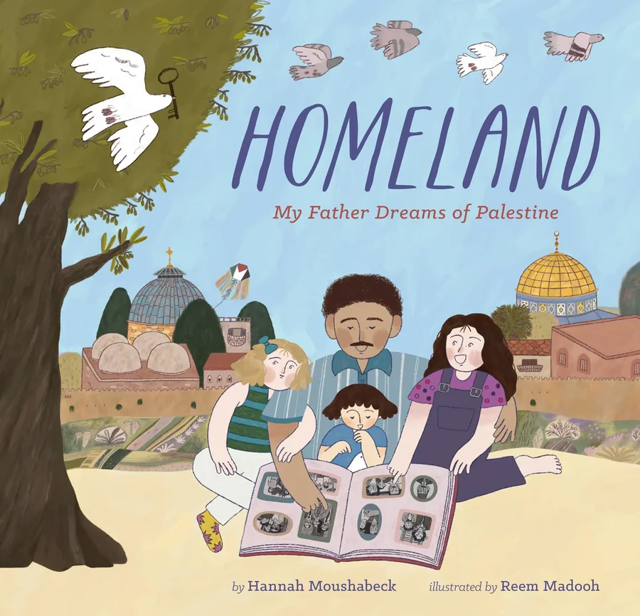 Cover of Homeland: My Father Dreams of Palestine