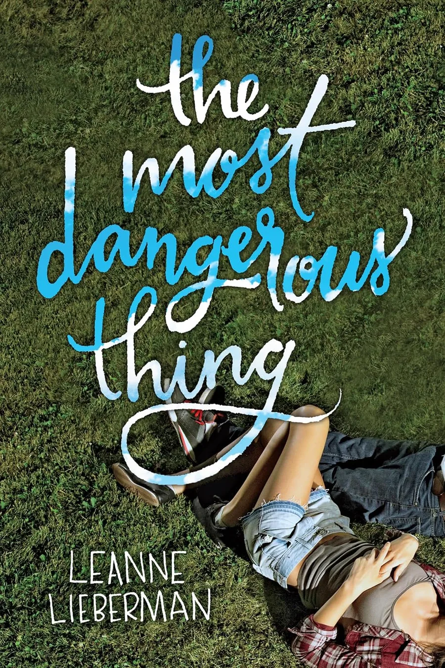Cover of The Most Dangerous Thing