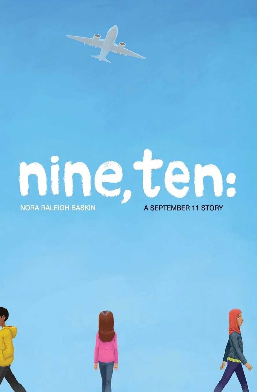 Cover of Nine, Ten: A September 11 Story
