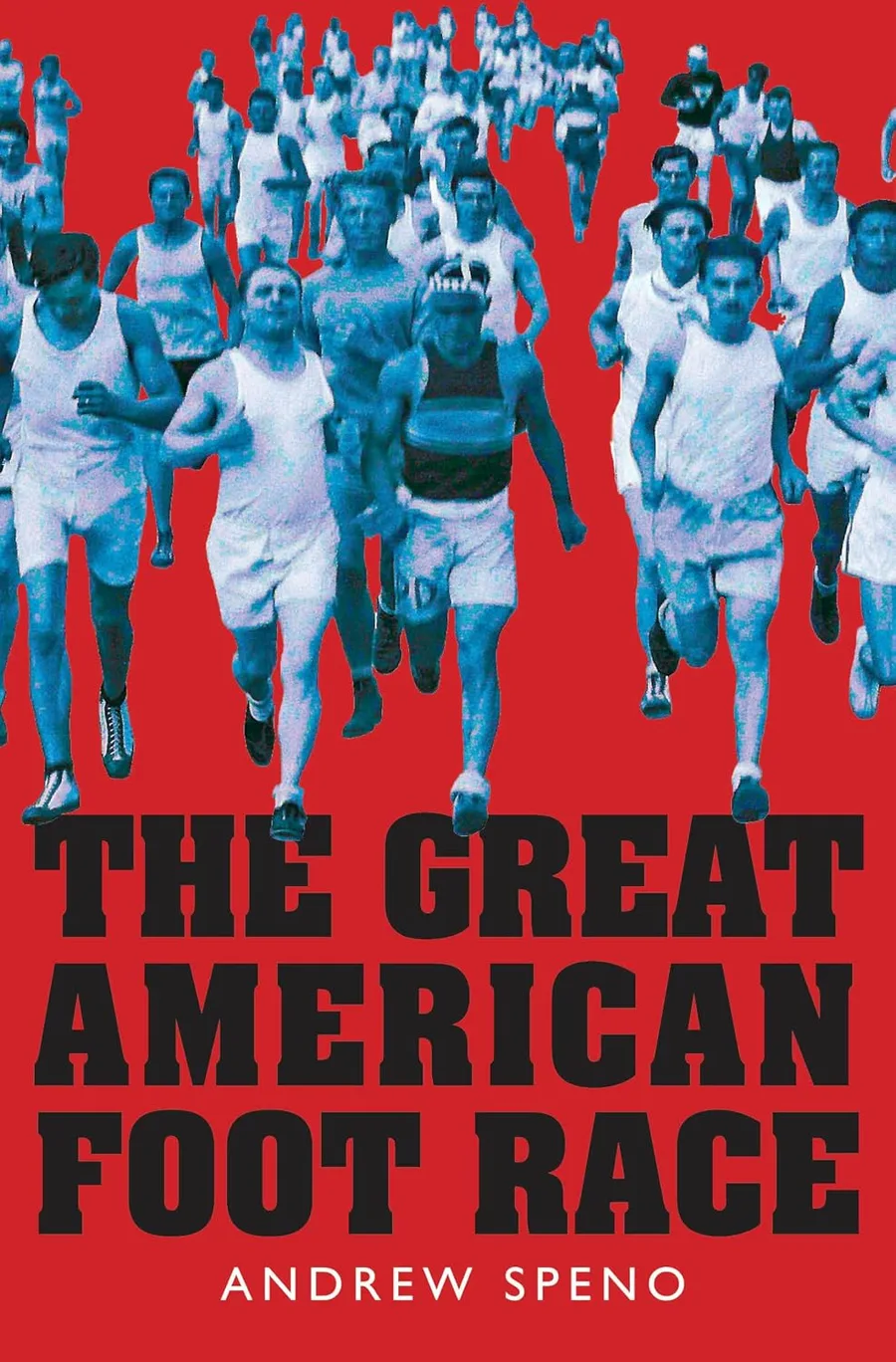 Cover of The Great American Foot Race: Ballyhoo for the Bunion Derby!