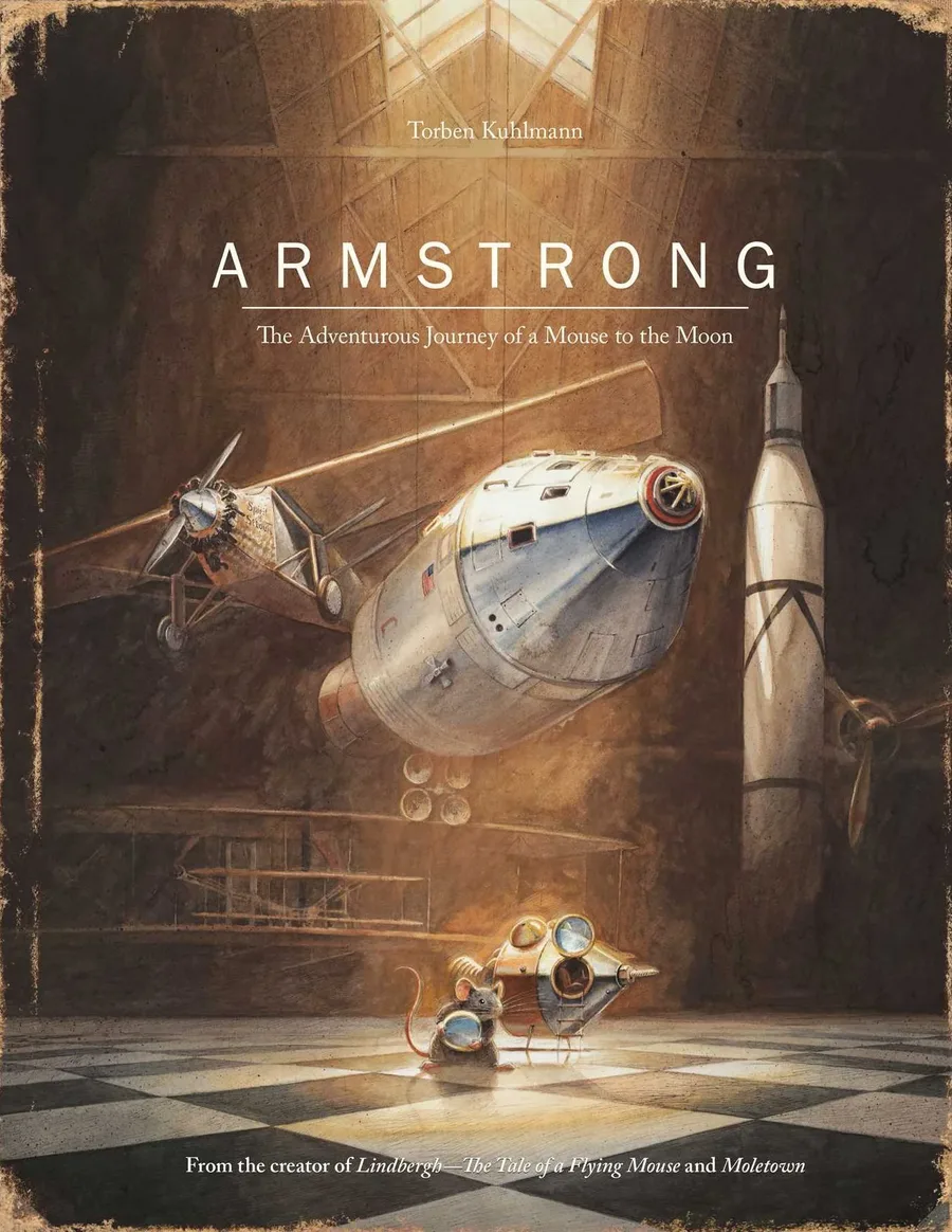 Cover of Armstrong: The Adventurous Journey of a Mouse to the Moon