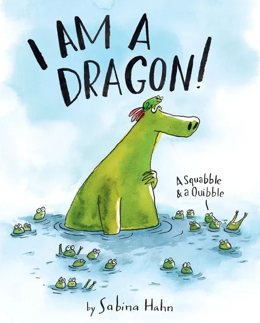Cover of I Am a Dragon!