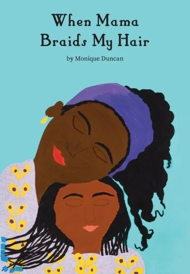 Cover of When Mama Braids My Hair