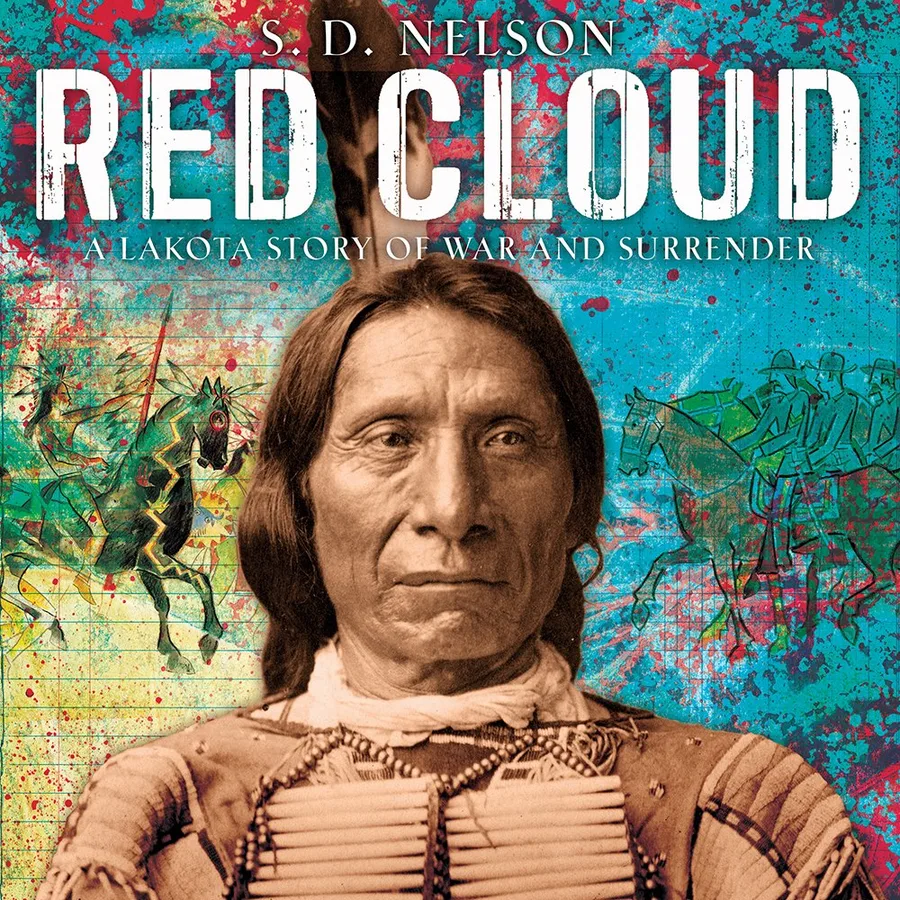 Cover of Red Cloud: A Lakota Story of War and Surrender