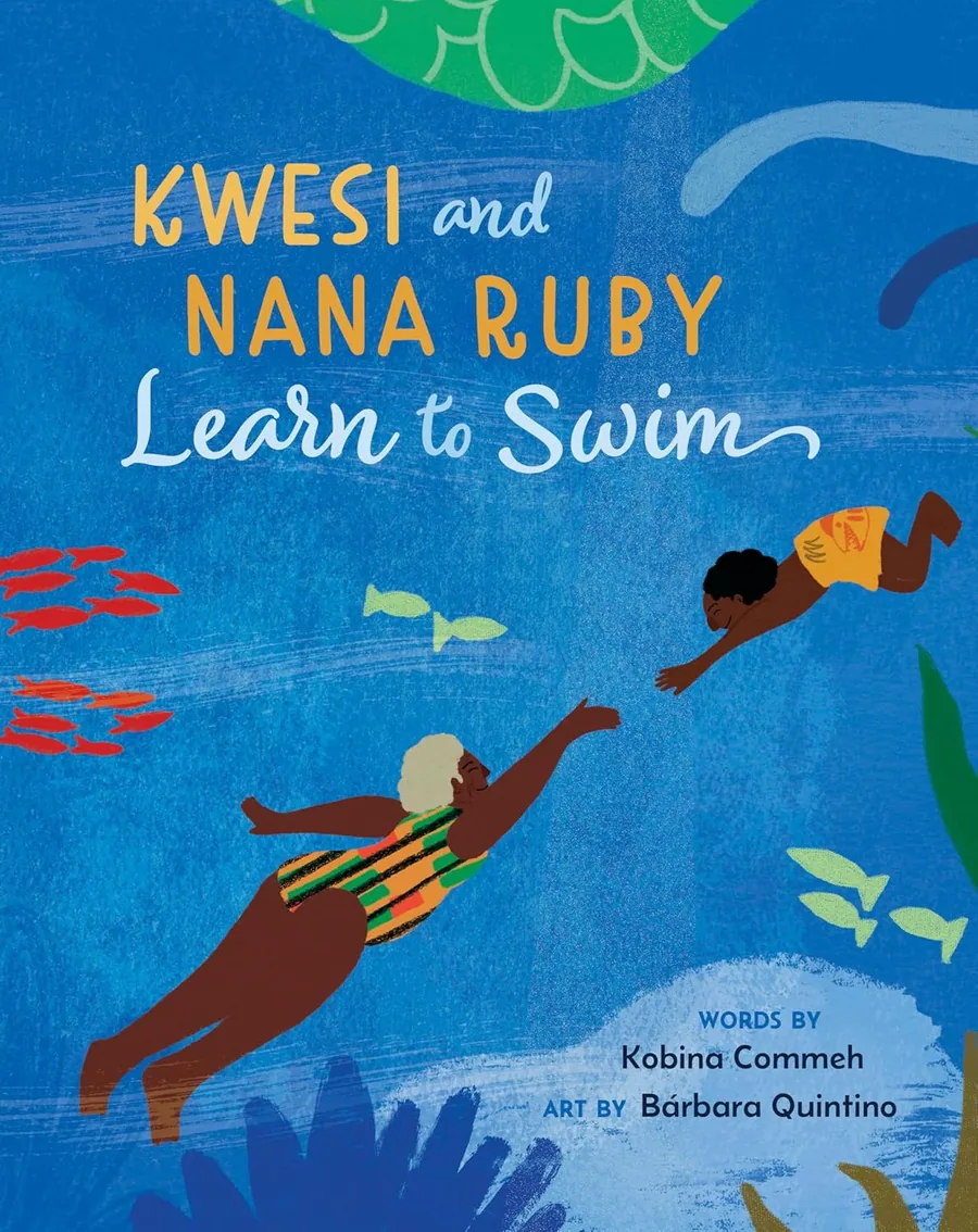 Cover of Kwesi and Nana Ruby Learn to Swim