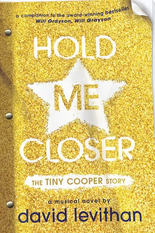 Cover of Hold Me Closer: The Tiny Cooper Story