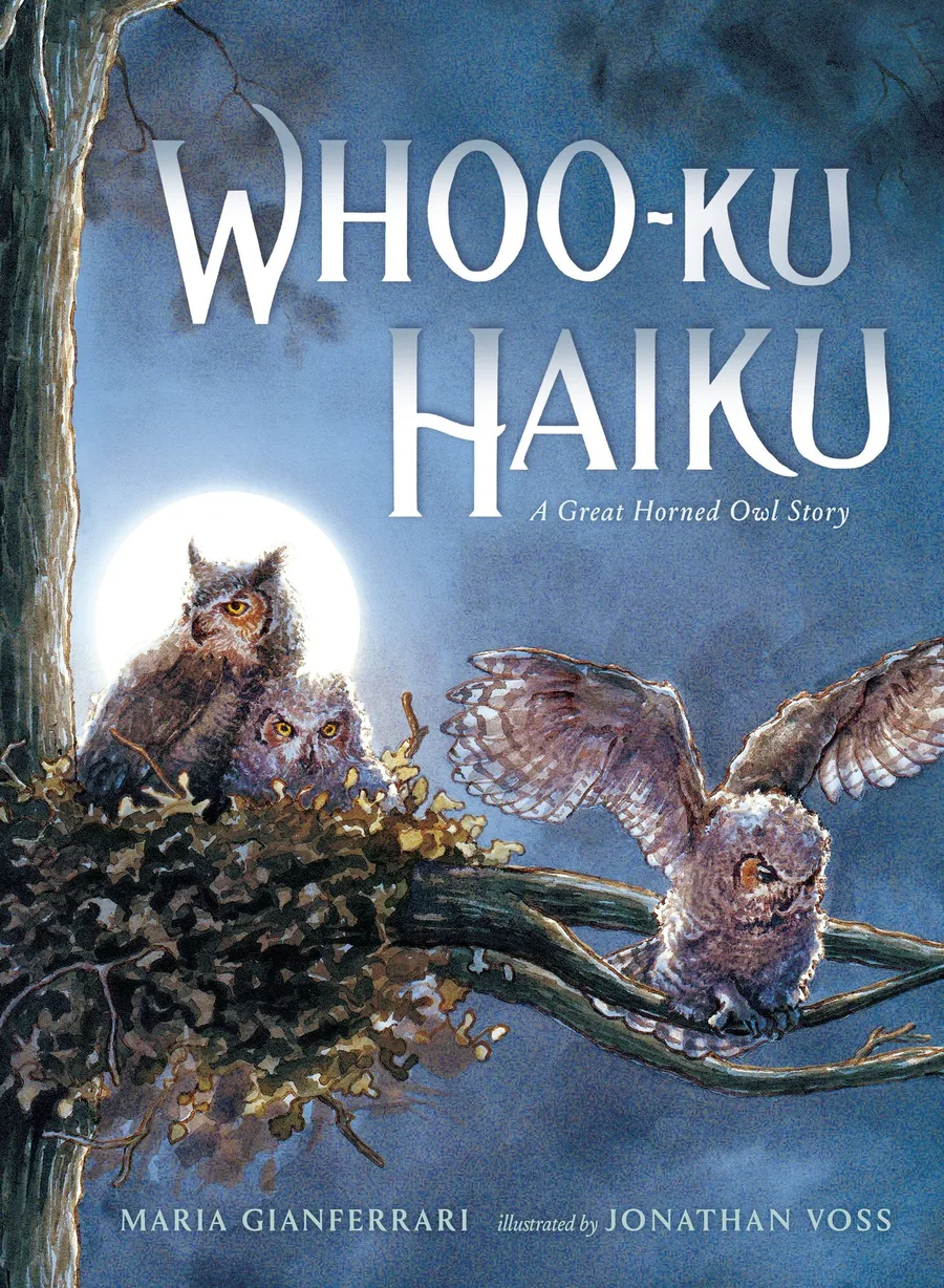 Cover of Whoo-Ku Haiku: A Great Horned Owl Story