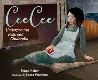 Cover of CeeCee: Underground Railroad Cinderella