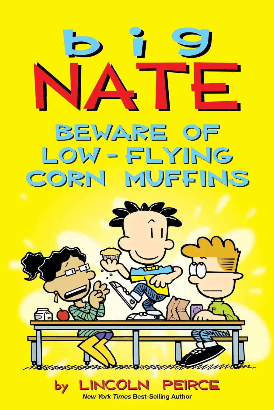 Cover of Big Nate: Beware of Low-Flying Corn Muﬃns