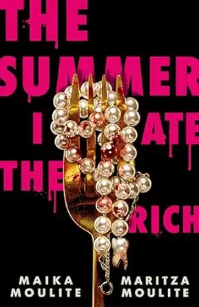 Cover of Summer I Ate the Rich, The