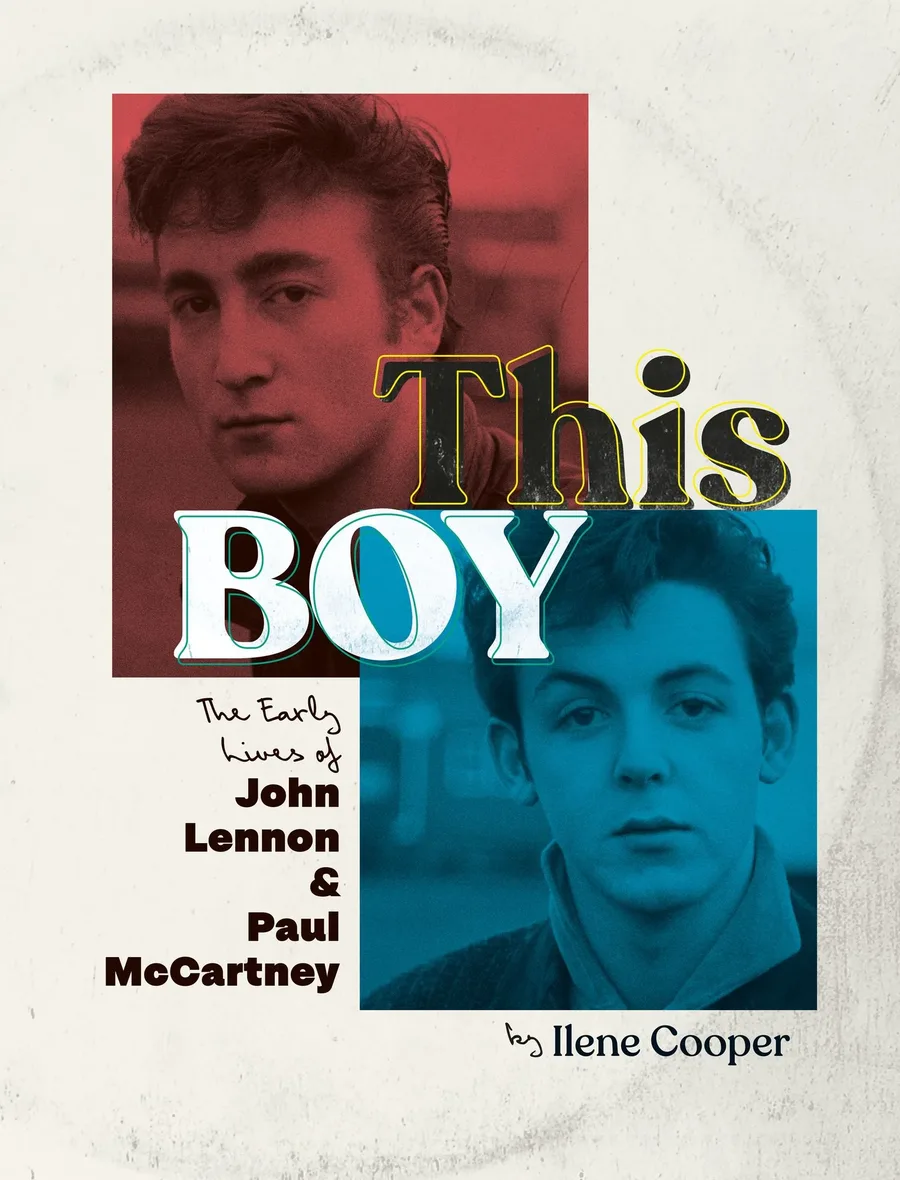 Cover of This Boy: The Early Lives of John Lennon & Paul McCartney