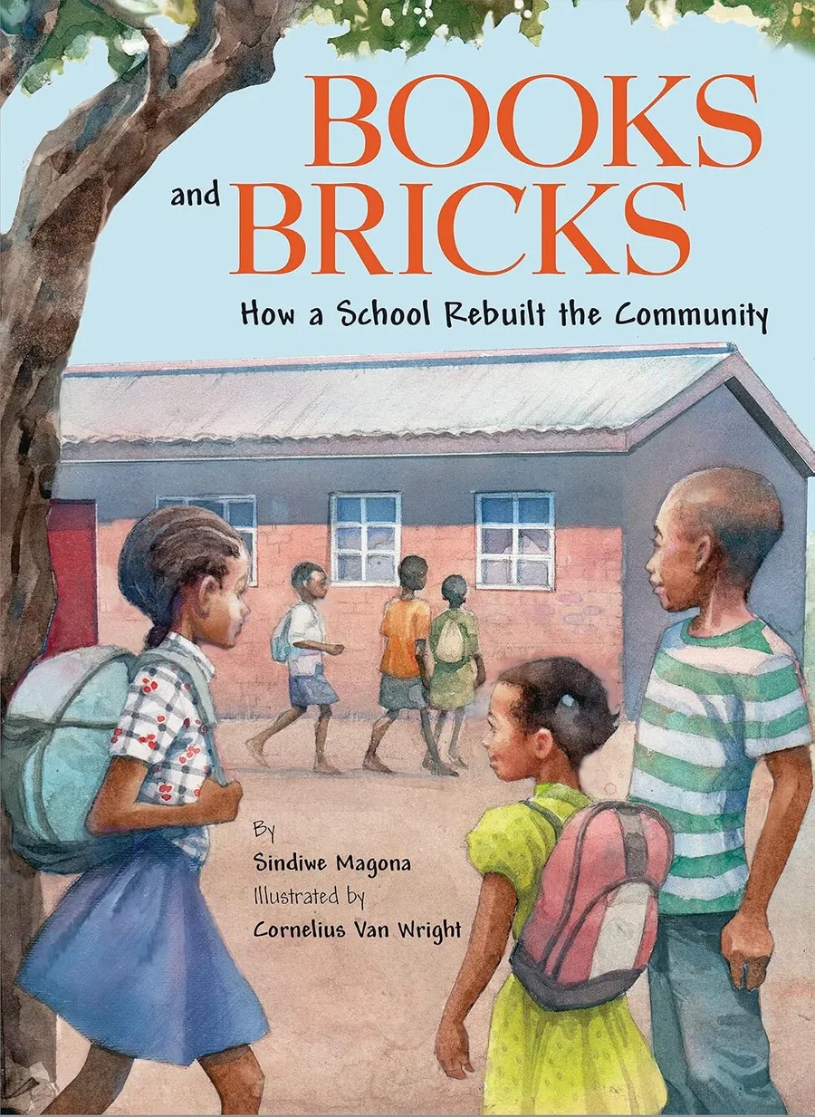 Cover of Today Books and Bricks: How a School Rebuilt the Community