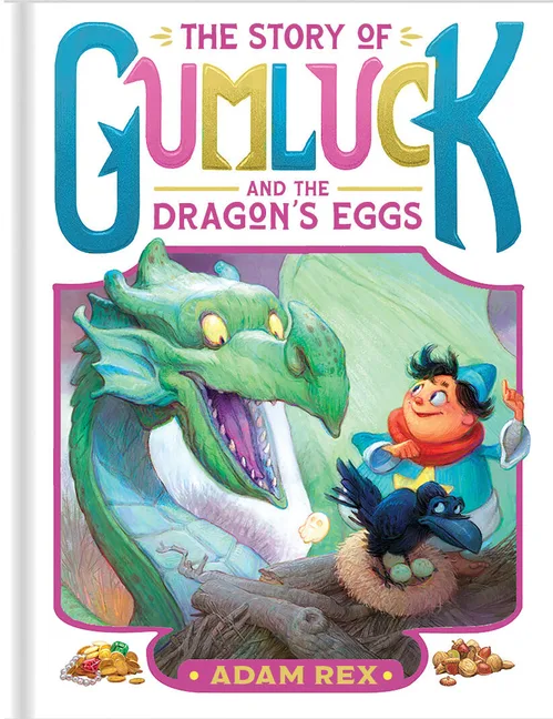Cover of The Story of Gumluck and the Dragon’s Eggs