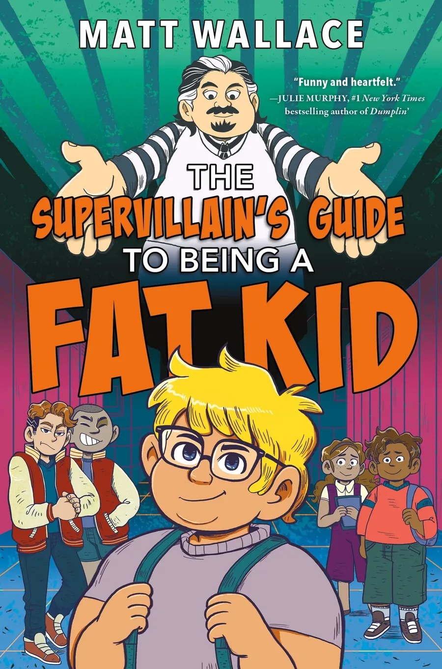 Cover of The Supervillain’s Guide to Being a Fat Kid