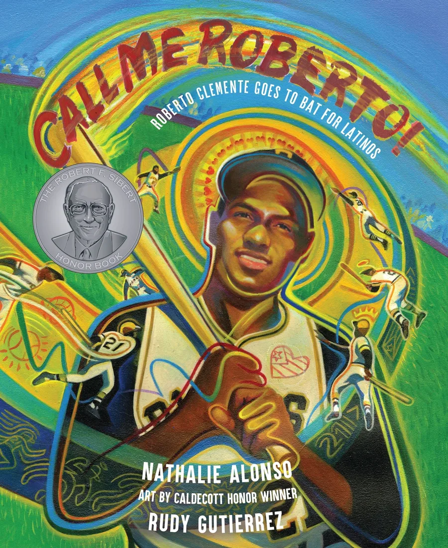 Cover of Call Me Roberto! Roberto Clemente Goes to Bat for Latinos