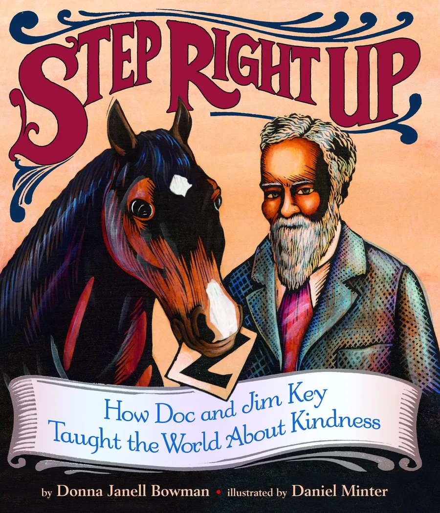 Cover of Step Right Up: How Doc and Jim Key Taught the World about Kindness