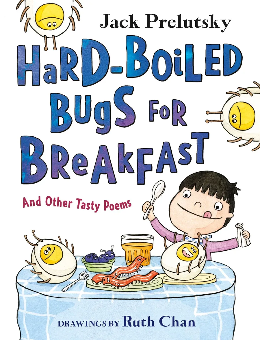 Cover of Hard-Boiled Bugs for Breakfast: And Other Tasty Poems