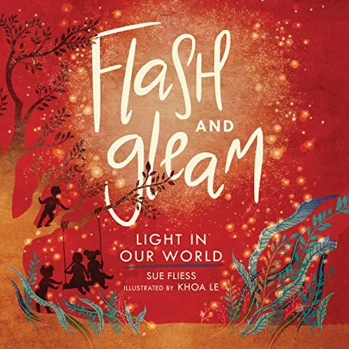 Cover of Flash and Gleam: Light in Our World
