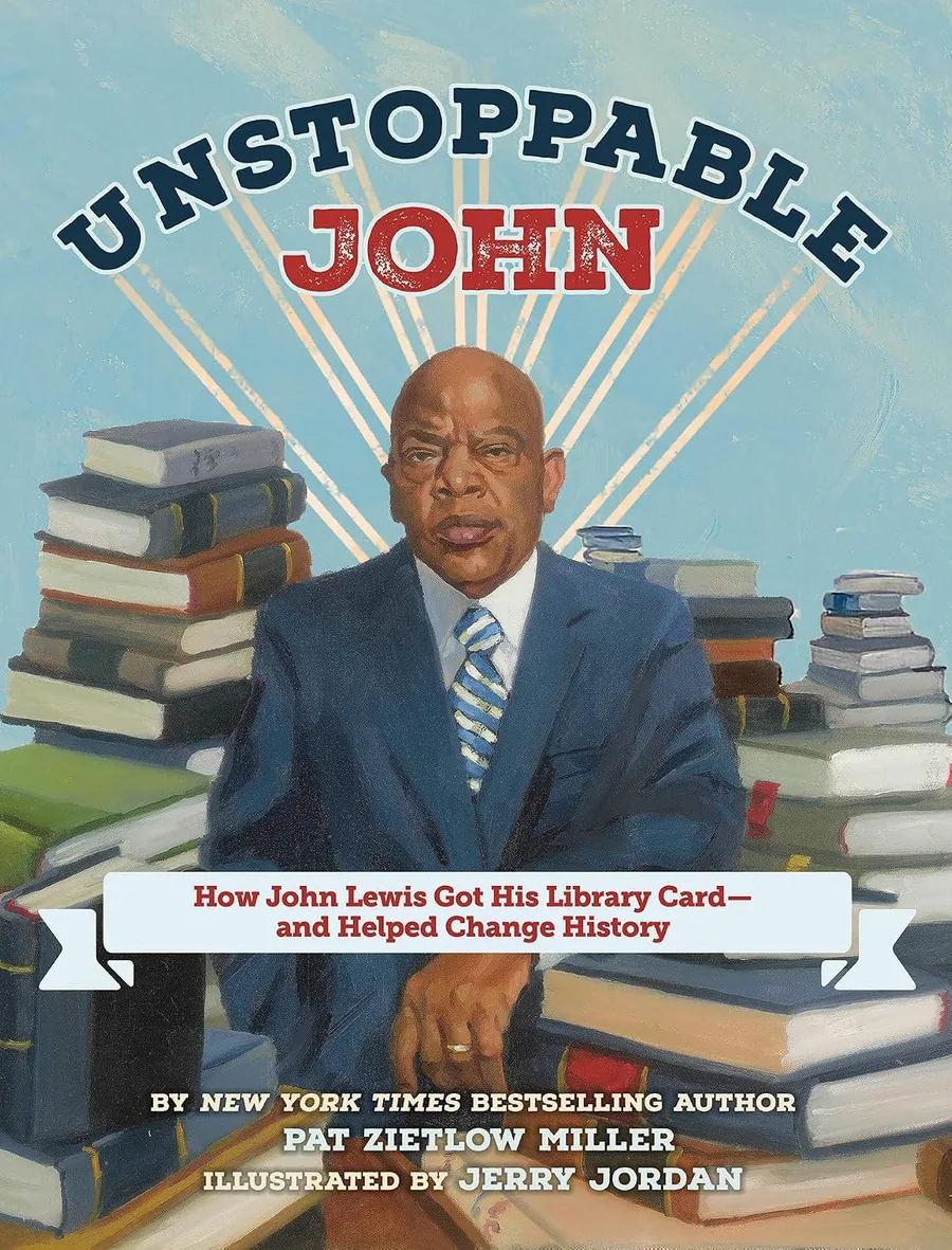 Cover of Unstoppable John: How John Lewis Got His Library Card--and Helped Change History