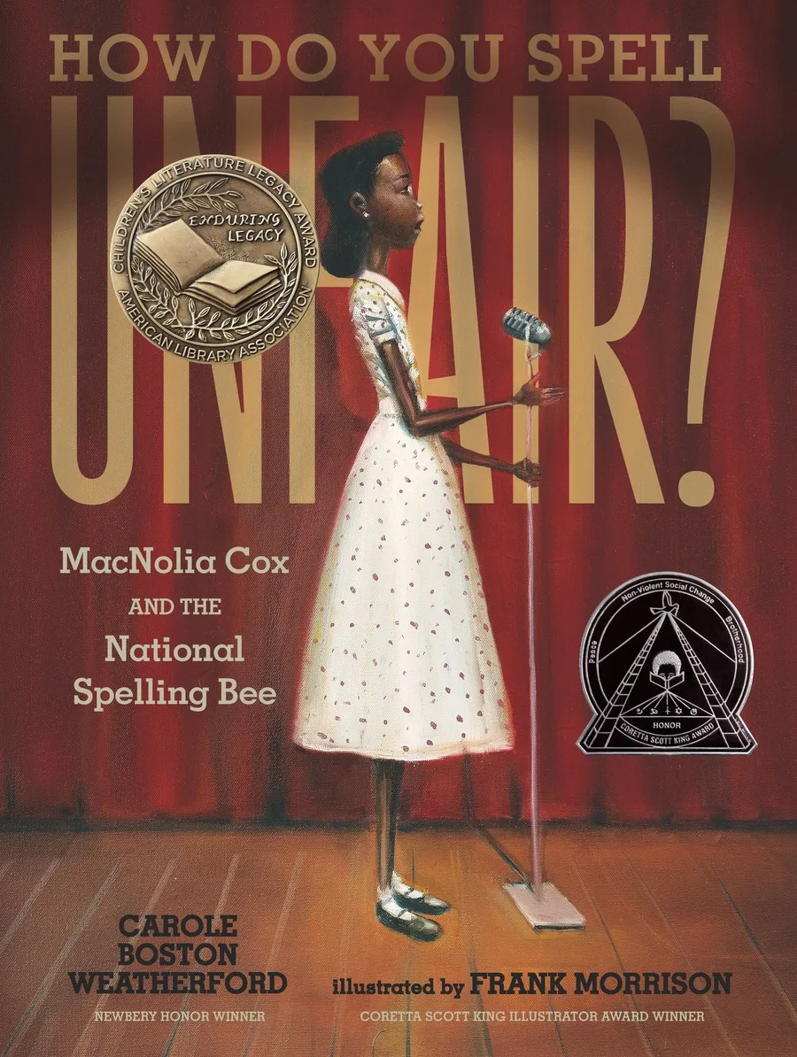 Cover of How Do You Spell Unfair?: MacNolia Cox and the National Spelling Bee