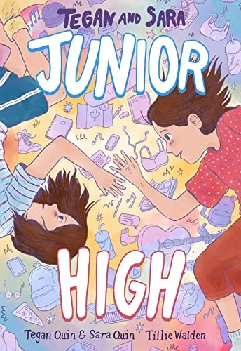 Cover of TEGAN AND SARA: JUNIOR HIGH