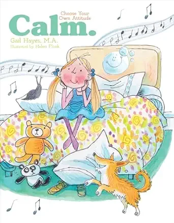 Cover of Calm: A Choose Your Own Attitude Book