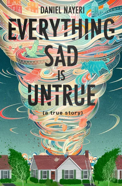 Cover of Everything Sad Is Untrue