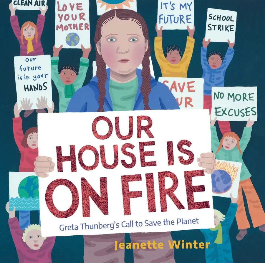 Cover of Our House Is on Fire: Greta Thunberg’s Call to Save the Planet