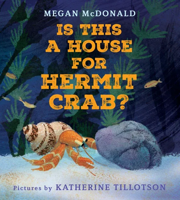 Cover of Is This a House for Hermit Crab?