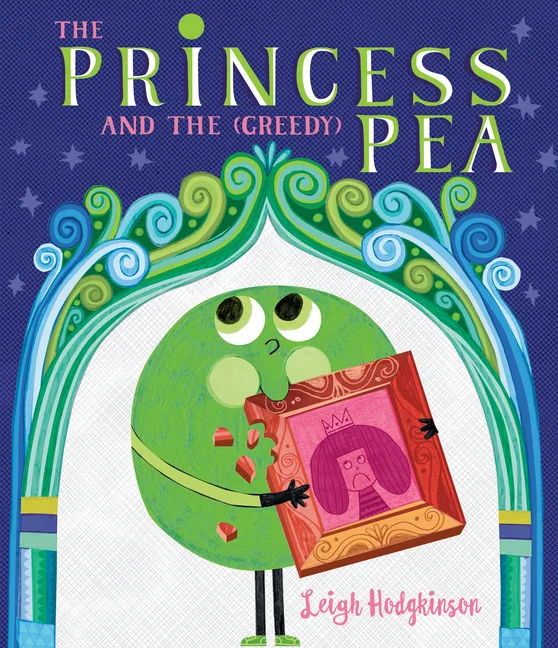 Cover of The Princess and the (Greedy) Pea