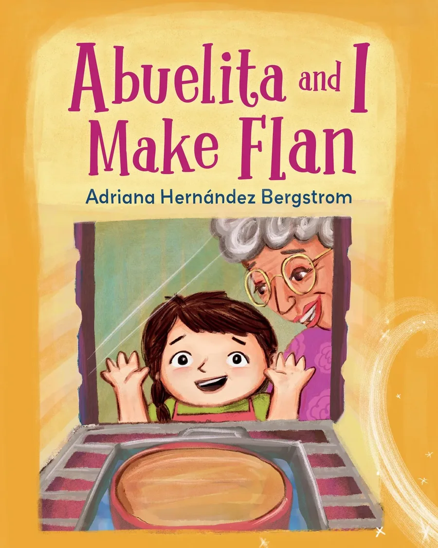 Cover of Family/School/Community Abuelita and I Make Flan