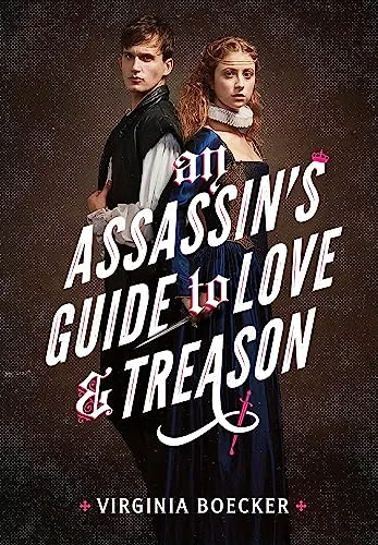 Cover of An Assassin’s Guide to Love & Treason