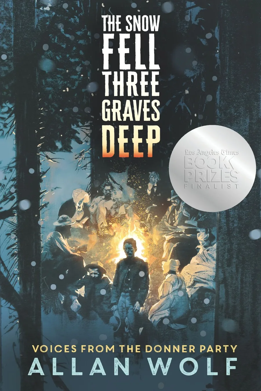 Cover of The Snow Fell Three Graves Deep