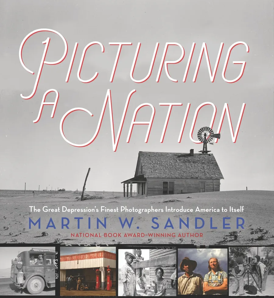 Cover of Picturing a Nation: The Great Depression’s Finest Photographers Introduce America to Itself