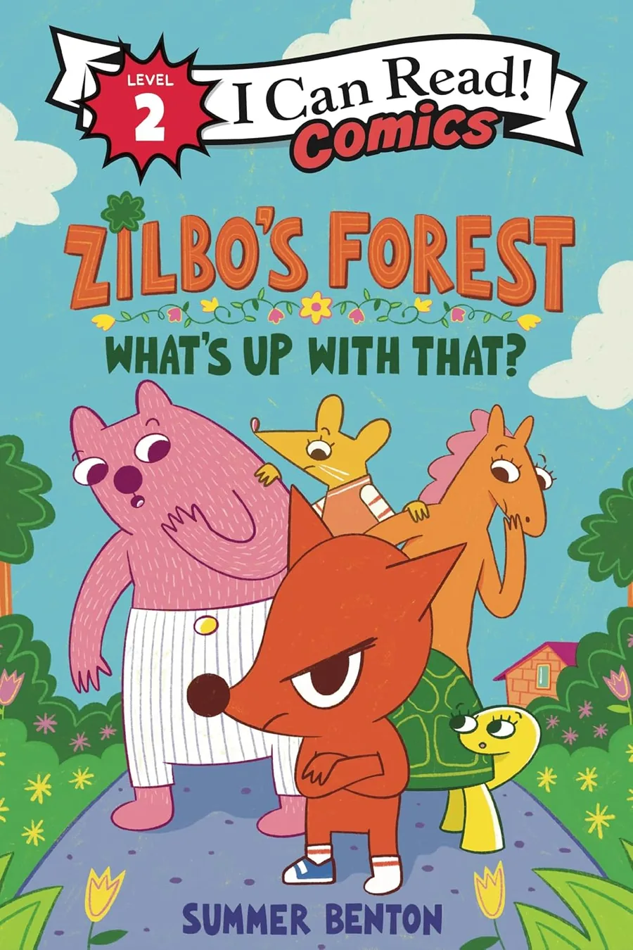Cover of Zilbo's Forest: What's Up with That?