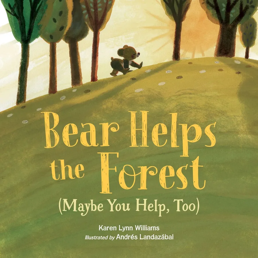 Cover of Bear Helps the Forest (Maybe You Help, Too