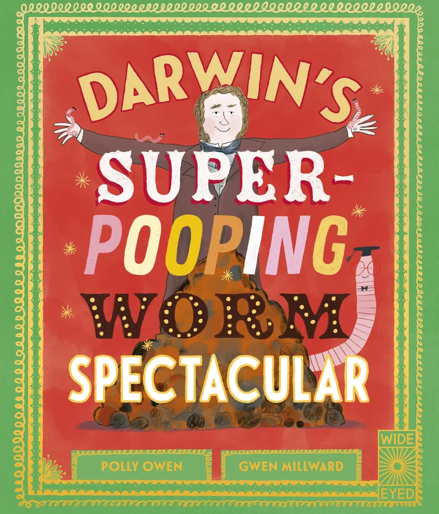 Cover of Darwin’s Super-Pooping Worm Spectacular