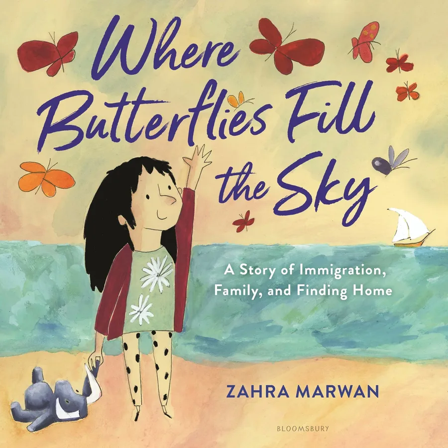 Cover of Where Butterflies Fill the Sky: A Story of Immigration, Family, and Finding Home