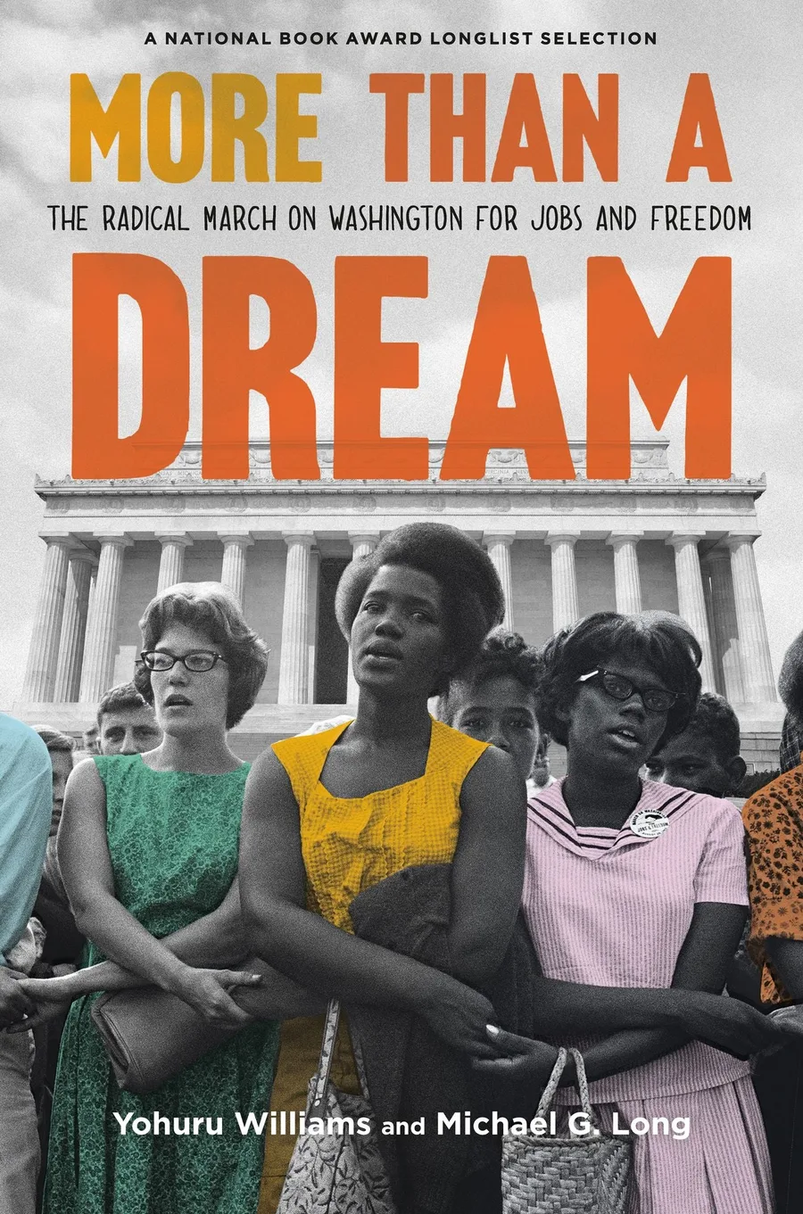 Cover of More Than a Dream: The Radical March on Washington for Jobs and Freedom