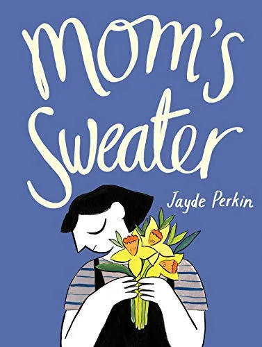 Cover of Mom’s Sweater